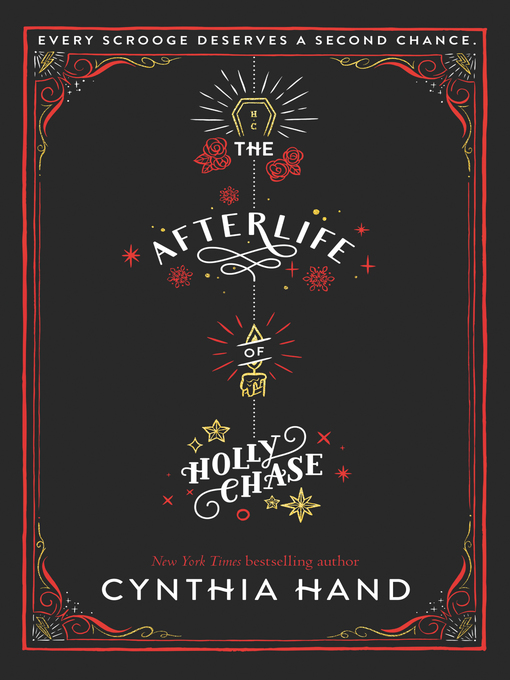 Title details for The Afterlife of Holly Chase by Cynthia Hand - Available
